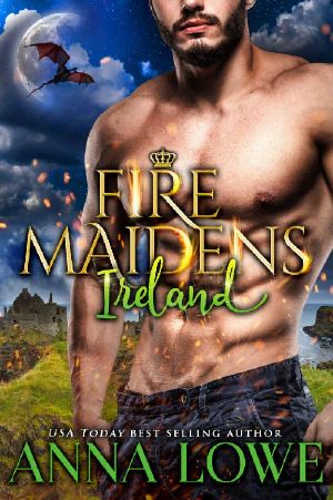 [Billionaires & Bodyguards 05] • Fire Maidens · Ireland (Billionaires & Bodyguards Book 5)